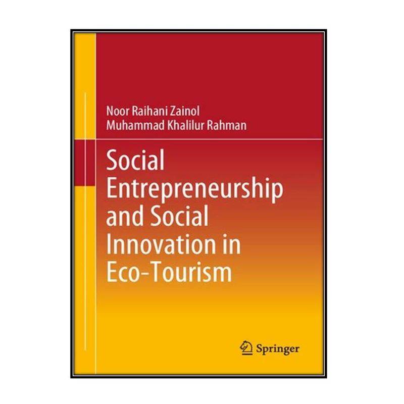 معرفي كتاب کارآفرینی اجتماعی و نوآوری اجتماعی در بوم‌گردی 